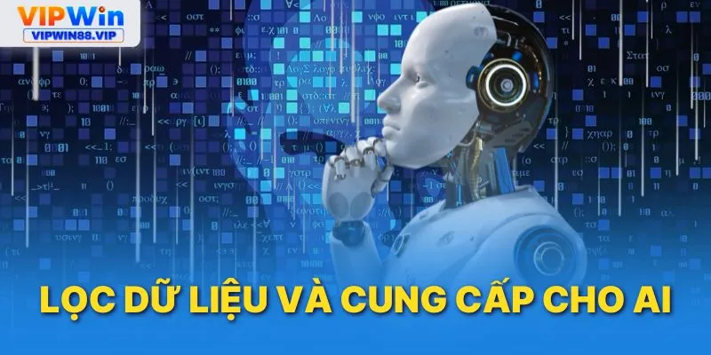 Cung cấp dữ liệu cho AI xử lý