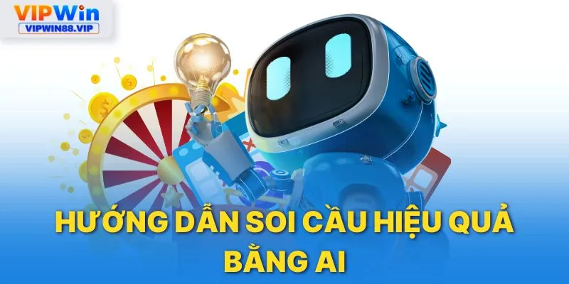 Hướng dẫn soi cầu bằng AI