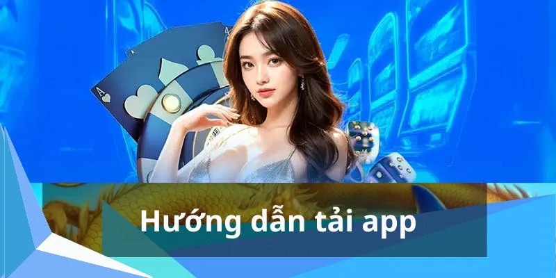 Hướng dẫn chi tiết cho hội viên thực hiện tải app vipwin