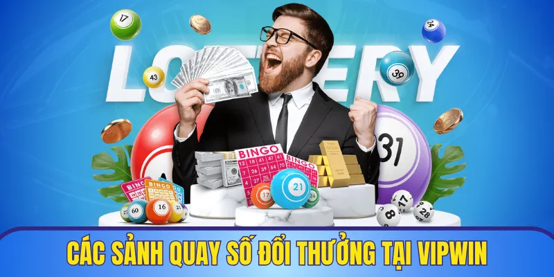 Điểm tên các sảnh cược lô đề chất lượng tại VIPWIN